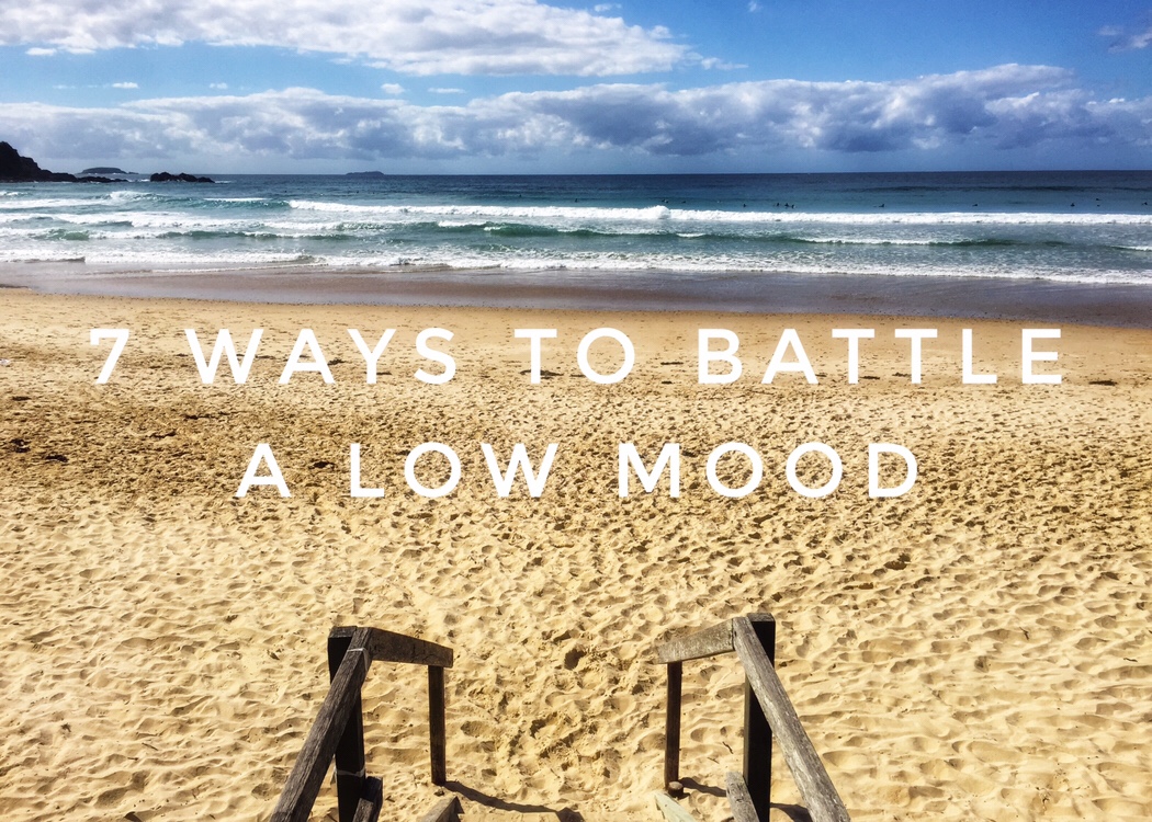 7 ways to battle a low mood and to help you deal with stress, anxiety and depression in life, using healthy holistic techniques