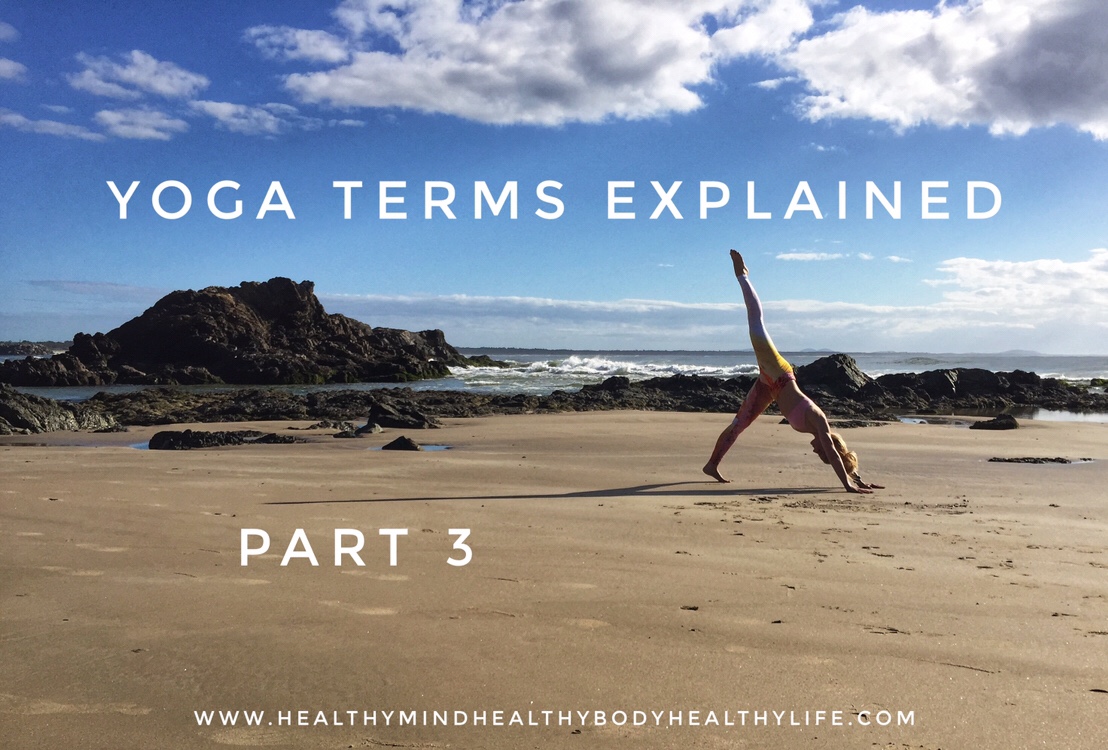 Yoga Terms Explained: Part 3
