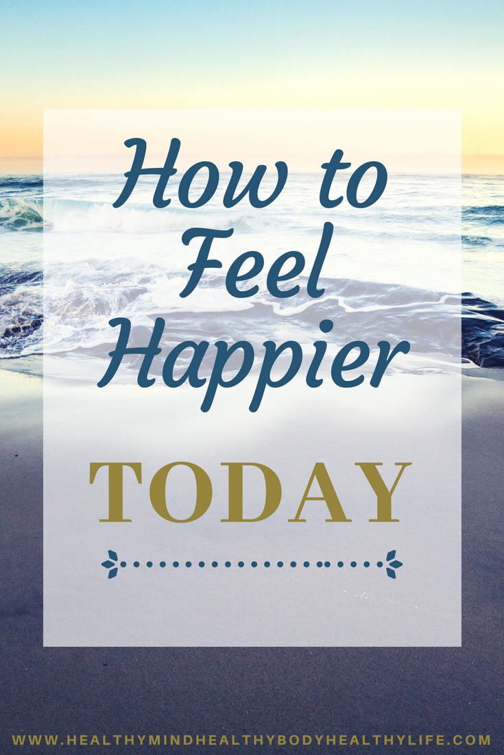 How to feel happy everyday using these simple tips and positive mindset changes to increase your joy immediately 
