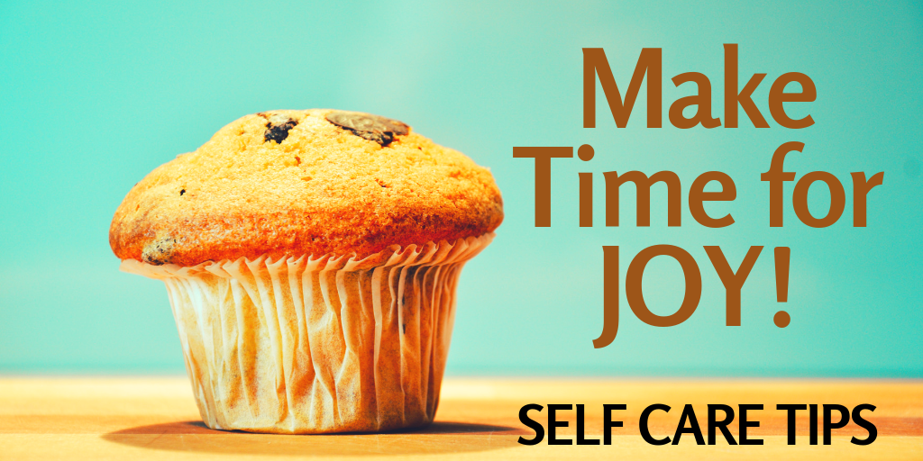 It is important to make time for joy in your life as part of your self care routine, enjoy 7 days of self care tips with this article!